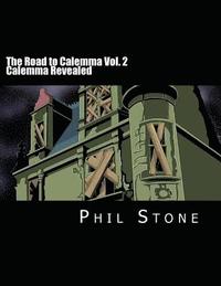 bokomslag The Road to Calemma Vol. 2: Calemma Revealed