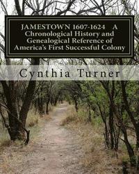 bokomslag Jamestown 1607-1624: A Chronological History and Genealogical Reference of America's First Successful Colony