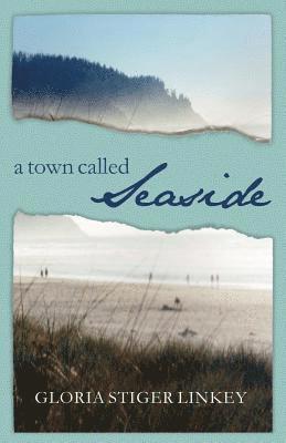 A Town Called Seaside 1