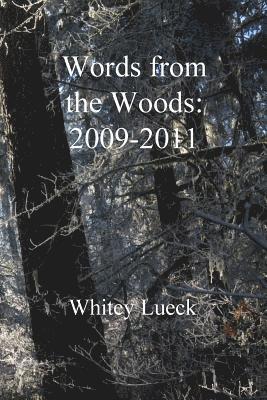 Words from the Woods: 2009-2011 1