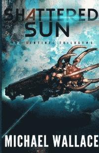 Shattered Sun 1