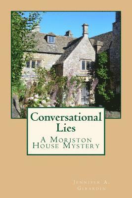 bokomslag Conversational Lies: A Moriston House Mystery