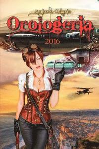 bokomslag Orologeria (2016): (versione editata 2016)