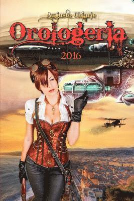 Orologeria (2016): (versione editata 2016) 1