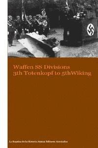 bokomslag Waffen SS Divisions 3th Totenkopf to 5th Wiking