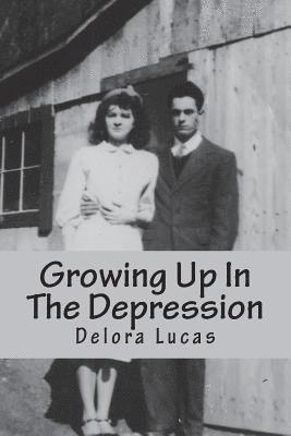 Growing Up In The Depression 1