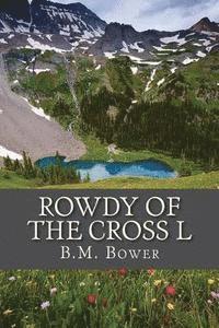 bokomslag Rowdy of the Cross L