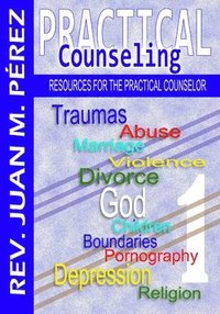 bokomslag Practical Counseling: Resources for the Practical Counselor