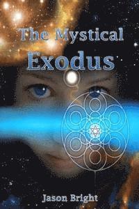 bokomslag The Mystical Exodus