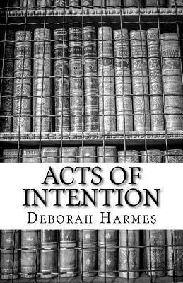 Acts Of Intention: The Closet Mystic - Volume Two 1