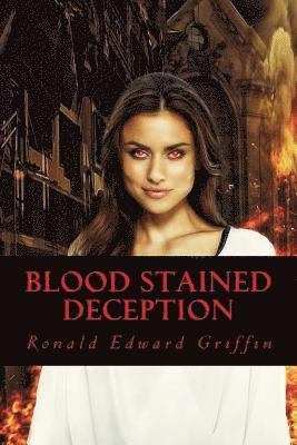 Ronald Edward Griffin - Blood Stained Deception, Häftad