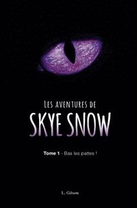 bokomslag Les Aventures de Skye Snow