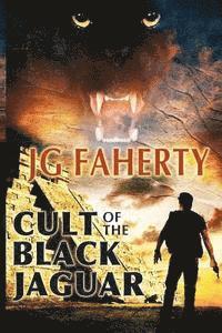 Jg Faherty, Don D'Auria - Cult of the Black Jaguar, Häftad