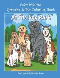 bokomslag Color With Me! Grandpa & Me Coloring Book: At the Dog Park