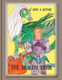 bokomslag The Dragon Bride