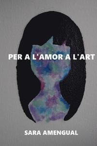 bokomslag Per l'amor a l'art