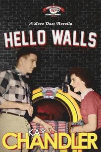 bokomslag Hello Walls: Fortieth-Year Reunion