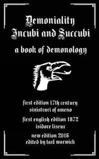 bokomslag Demoniality: Incubi and Succubi: A Book of Demonology