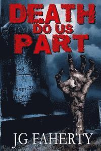 Jg Faherty, Don D'Auria - Death Do Us Part, Häftad