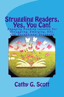 bokomslag Struggling Readers, Yes, You Can!