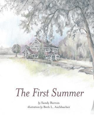 The First Summer 1