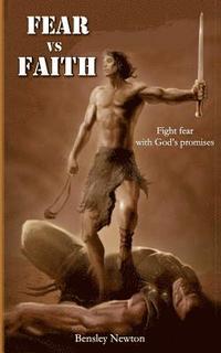 bokomslag Fear vs Faith: Fight fear through God's promises