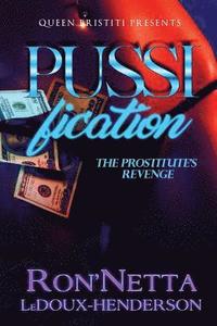 bokomslag PUSSIfication: The Prostitute's Revenge
