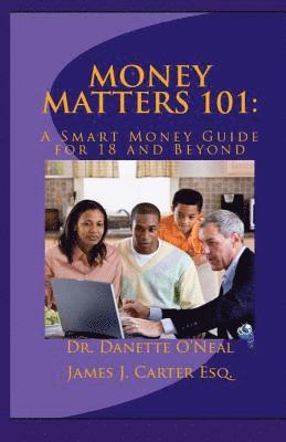 Money Matters 101: A Smart Money Guide for 18 and Beyond 1