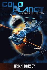 bokomslag Cold Planet: A Gateway Universe Story