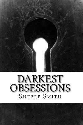 Sheree Smith - Darkest Obsessions, Häftad