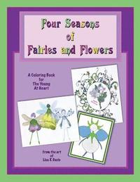 bokomslag Four Seasons of Fairies and Flowers: An Adult Coloring Book