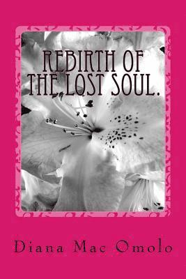 Rebirth of the lost soul. 1