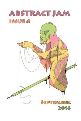 Abstract Jam - Abstract Jam: Issue 4, Häftad