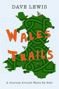 bokomslag Wales Trails