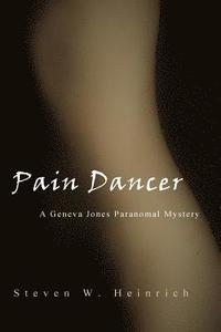 bokomslag Pain Dancer: A Geneva Jones Paranormal Mystery