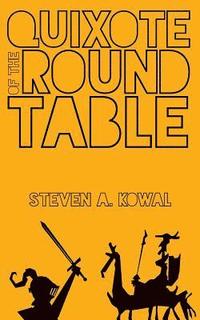 bokomslag Quixote of The Round Table