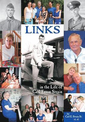 Links: in the Life of Carl Eston Strain Sr. 1