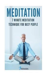 Mark Sanders - Meditation: 7 Minute Meditation Technique for Busy People, Häftad. Tillgänglighet: Lägg i varukorg