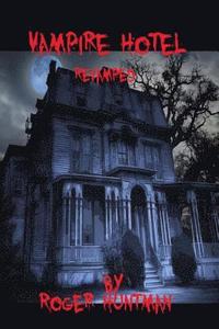 bokomslag Vampire Hotel: Revamped
