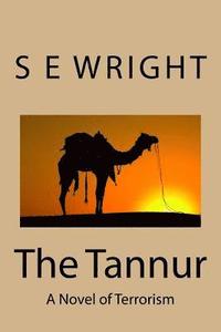 bokomslag The Tannur: A Novel of Terrorism
