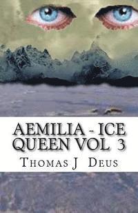 bokomslag Aemilia - Ice Queen Vol 3: Daughter of Darkness