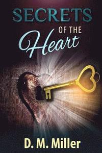 bokomslag Secrets of the Heart: Heart Series: Volume 3
