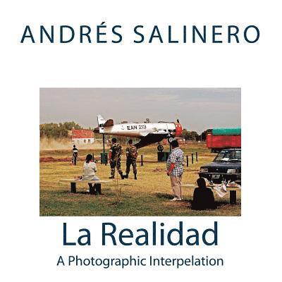 Andrés Salinero - La Realidad: An Interpelation, Häftad