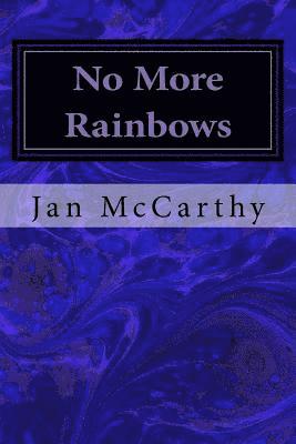 No More Rainbows: A Tale of Dragons 1