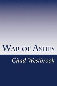 bokomslag War of Ashes: Book 4 of The Viking and Samurai Saga