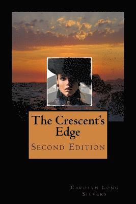 bokomslag The Crescent's Edge: Second Edition