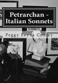 bokomslag Petrarchan - Italian Sonnets: Poetry - Drawings and Photography