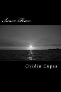 Ovidiu Sorin Cupsa - Inner peace: Night's Poetry, Häftad