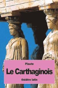 bokomslag Le Carthaginois