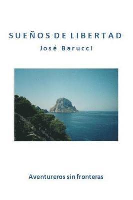 Sueños de Libertad 1